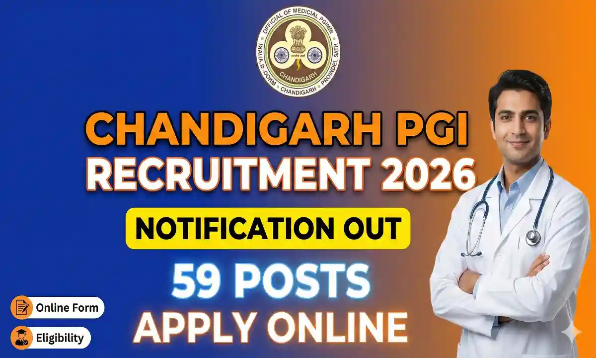 Chandigarh PGI Recruitment 2026